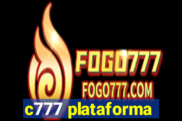 c777 plataforma